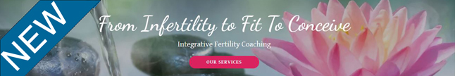 Introducing Fit To Conceive - Improving fertility naturally